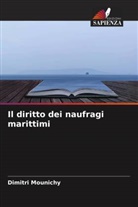 Dimitri Mounichy - Il diritto dei naufragi marittimi