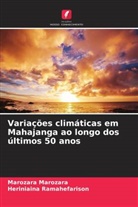Marozara Marozara, Heriniaina Ramahefarison - Variações climáticas em Mahajanga ao longo dos últimos 50 anos