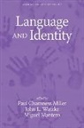 Paul Chamness Miller, Miguel Mantero, John L. Watzke - Language and Identity