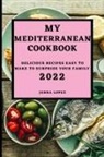 Jenna Lopez - MY MEDITERRANEAN COOKBOOK 2022