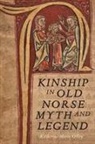 Dr Katherine Marie Olley, Dr. Katherine Marie Olley, Katherine Marie Olley - Kinship in Old Norse Myth and Legend