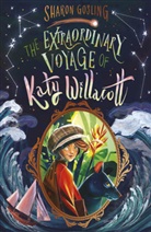 Sharon Gosling - The Extraordinary Voyage of Katy Willacott