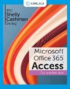 Sandra Cable, Cable Sandra, Ellen Monk, Monk Ellen - The Shelly Cashman Series® Microsoft® Office 365® & Access® 2021 Comprehensive