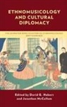 David G. Mccollum Hebert, David G. Hebert, Jonathan Mccollum - Ethnomusicology and Cultural Diplomacy