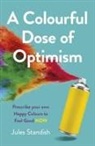 Jules Standish, Standish Jules - Colourful Dose of Optimism, A