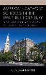 Ann Marie Ryan, Ryan Ann Marie - American Catholic Schools in the Twentieth Century