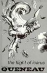 Raymond Queneau - Flight of Icarus