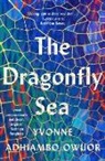 Yvonne Adhiambo Owuor - The Dragonfly Sea