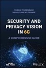 Madhusanka Liyanage, Porambage, P Porambage, Pawani Porambage, Pawani (University of Oulu Porambage, Pawani Liyanage Porambage... - Security and Privacy Vision in 6g