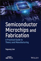 Lian, Yaguang Lian, Yaguang (University of Illinois Lian - Semiconductor Microchips and Fabrication