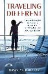 Dawn M. Barclay - Traveling Different