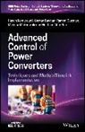 Haitham Abu-Rub, Haitham (Texas A&amp;M University at Qatar) Abu-Rub, Sertac Bayhan, Sertac (Hamad Bin Khalifa University Bayhan, Ramon Guzman, Ramon (Technical University of Catalonia Guzman... - Advanced Control of Power Converters