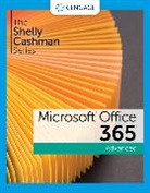 Sandra Cable, CABLE FREUND MONK SE, Cable Sandra, Jennifer Duffy, Duffy Jennifer, Steven Freund... - The Shelly Cashman SeriesÂ® MicrosoftÂ® 365Â® & OfficeÂ® 2021 Advanced