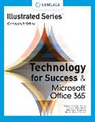 David Beskeen, Beskeen David, Jennifer Campbell, Campbell Jennifer, Mark Ciampa, Barbara Clemens... - Technology for Success and Illustrated SeriesÂ® Collection, MicrosoftÂ® 365Â® & OfficeÂ® 2021