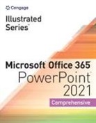 David Beskeen, Beskeen David - Illustrated SeriesÂ® Collection, MicrosoftÂ® Office 365Â® & PowerPointÂ® 2021 Comprehensive