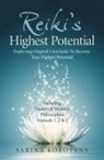 Sarina Korotane - Reiki's Highest Potential