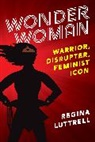 Regina Luttrell, Luttrell Regina - Wonder Woman