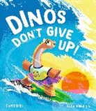 Smriti Halls, Richard Merritt, Merritt Richard - Dinos Don't Give Up!