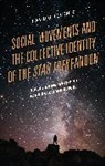 David G. LoConto - Social Movements and the Collective Identity of the Star Trek Fandom