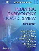 Eidem, Benjamin W Eidem, Benjamin W. Eidem - Pediatric Cardiology Board Review: Print + eBook with Multimedia