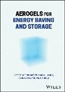Mathew, Meldin (Mahatma Gandhi University Mathew, Meldin Maria Mathew, Hanna J. Maria, Maria Hanna J., Meldin Mathew... - Aerogels for Energy Saving and Storage