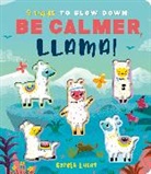 Rosamund Lloyd, Gareth Lucas, Lucas Gareth - Be Calmer, Llama!