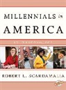 Robert L Scardamalia, Robert L. Scardamalia, Scardamalia Robert L. - Millennials in America 2022