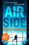 James Swallow, Swallow James - Airside
