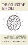Anthony Annunziato, Richard Bernato, Richard Annunziato Bernato, Bernato Richard, Al Pisano - Collective Mindset