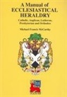 Michael Mccarthy - A Manual of Ecclesiastical Heraldry