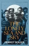 Dermot Bolger - Lonely Sea and Sky