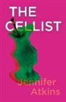 Jennifer Atkins - The Cellist