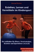 Konrad Richter - Erziehen, Lernen und Vermitteln im Kindersport