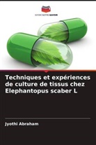 Jyothi Abraham - Techniques et expériences de culture de tissus chez Elephantopus scaber L