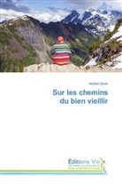 Norbert Zerah - Sur les chemins du bien vieillir