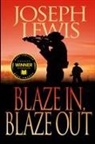 Joseph Lewis - Blaze In, Blaze Out