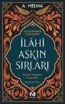 A. Helwa - Ilahi Askin Sirlari - Islam'i Yasama Kilavuzu