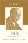 Joe Rigney, Stephen J Nichols, Stephen J. Nichols, Justin Taylor - Lewis on the Christian Life