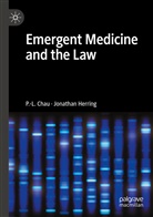 P -L Chau, P. -L. Chau, P.-L. Chau, Jonathan Herring - Emergent Medicine and the Law