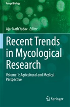 Ajar Nath Yadav, Ajar Nath Yadav - Recent Trends in Mycological Research