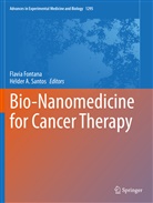 A Santos, Flavia Fontana, Hélder A. Santos - Bio-Nanomedicine for Cancer Therapy