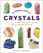 Rachel Hancock - Ultimate Guide to Crystals