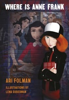 Ari Folman, Lena Guberman, David Polonsky - Where Is Anne Frank