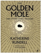 Katherine Rundell, Talya Baldwin - The Golden Mole
