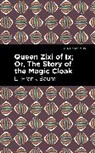 L. Frank Baum - Queen Zixi of Ix