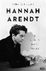 Anne C Heller - Hannah Arendt