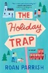 Roan Parrish - The Holiday Trap