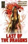 Keron Grant, Dekker Green, Sheena C. Howard, Joseph Illidge, Alex Sanchez - Last of The Dragons