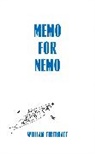 William Firebrace, Firebrace William - Memo for Nemo