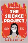 Carole Hailey - The Silence Project
